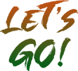 Let's Go!
